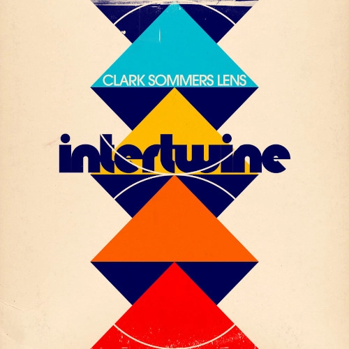 CLARK SOMMERS / INTERTWINE