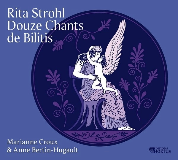 MARIANNE CROUX / マリアンヌ・クルー / RITA STROHL:DOUZE CHANTS DE BILITIS