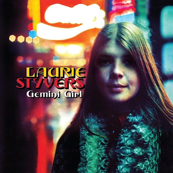 LAURIE STYVERS / ローリー・スタイバース / ジェミニ･ガール：ザ･コンプリート･ハッシュ･レコーディングス（帯･解説付き国内仕様CD）