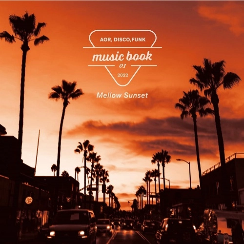 V.A. / オムニバス / MUSIC BOOK~MELLOW SUNSET 