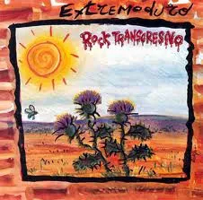 EXTREMODURO / エクストレモドゥーロ / ROCK TRANSGRESIVO