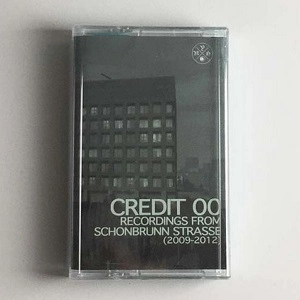 CREDIT 00 / RECORDINGS FROM SCHONBRUNN STRASSE 2009 - 2012