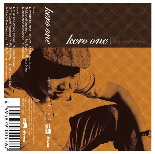 KERO ONE / ケロ・ワン / WINDMILLS OF THE SOUL "CASSETTE"