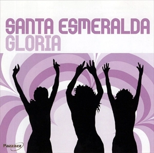 SANTA ESMERALDA / サンタ・エスメラルダ / GLORIA