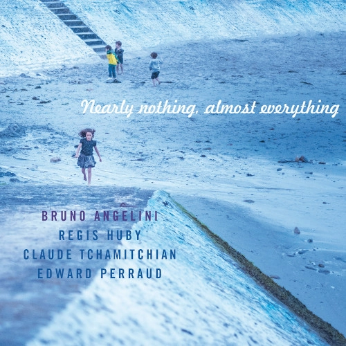 BRUNO ANGELINI / ブルーノ・アンジェリーニ / "Nearly Nothing, Almost Everything"
