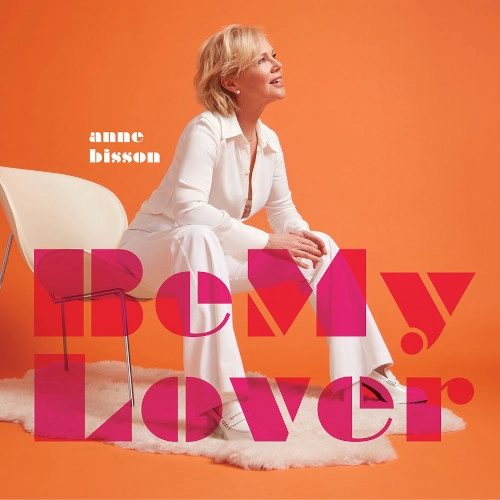 ANNE BISSON / アン・ビソン / Be My Lover(2LP/180g/45RPM)