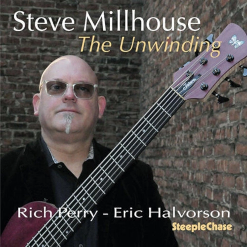 STEVE MILLHOUSE / スティーヴ・ミルハウス / THE UNWINDING