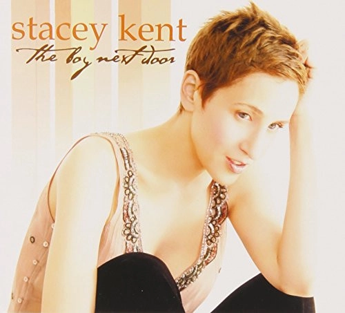 STACEY KENT / ステイシー・ケント / THE BOY NEXT DOOR