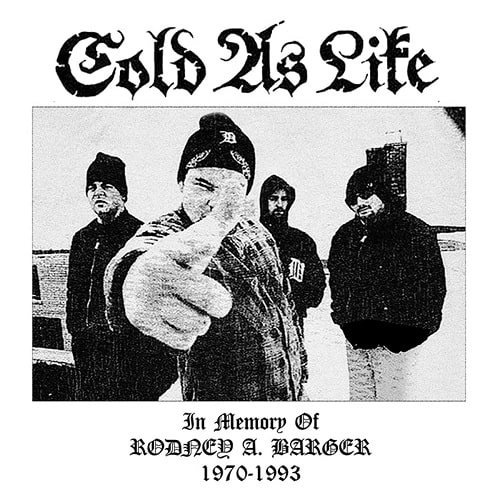 COLD AS LIFE / コールドアズライフ / IN MEMORY OF RODNEY A BARGER (2LP)
