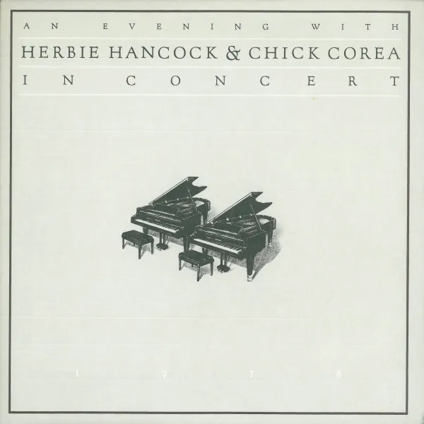 COREA/HANCOCK / AN EVENING WITH CHICK COREA AND HERBIE HANCOCK