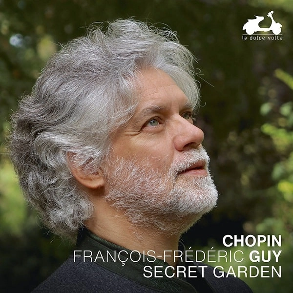 FRANCOIS-FREDERIC GUY / フランソワ=フレデリック・ギィ / CHOPIN SECRET GARDEN