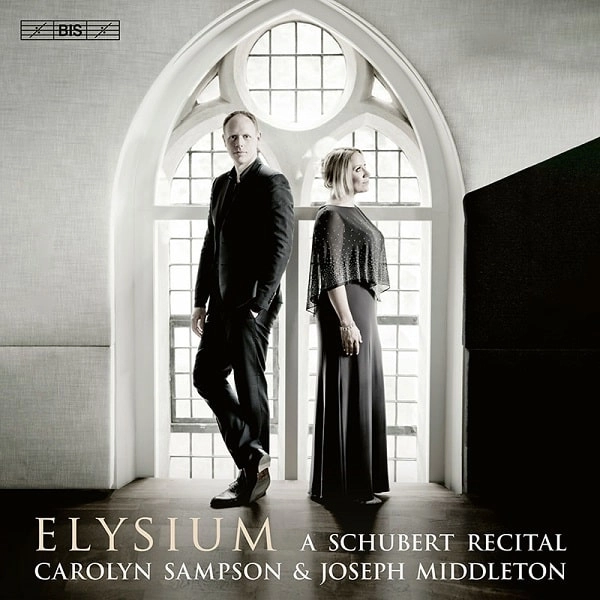 CAROLYN SAMPSON / キャロリン・サンプソン / ELYSIUM - A SCHUBERT RECITAL