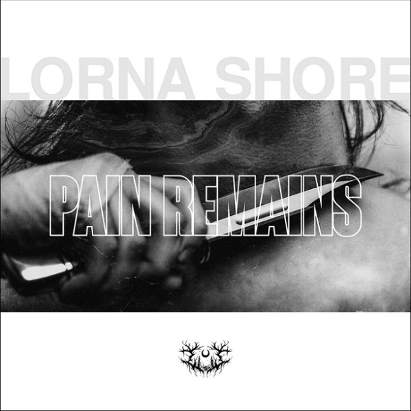 LORNA SHORE / ローナ・ショア / ペイン・リメインズ / PAIN REMAINS