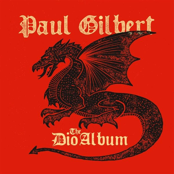 PAUL GILBERT / ポール・ギルバート / ザ･ディオ･アルバム / THE DIO ALBUM