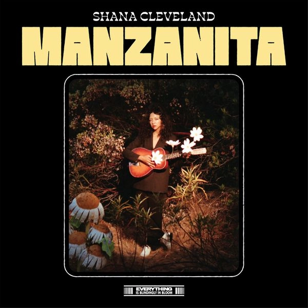 SHANA CLEVELAND / シャナ・クリーヴランド / MANZANITA (LP)