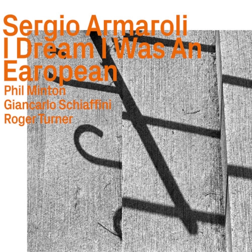 SERGIO ARMAROLI / セルジオ・アルマローリ / I DREAM I WAS AN EAROPEAN