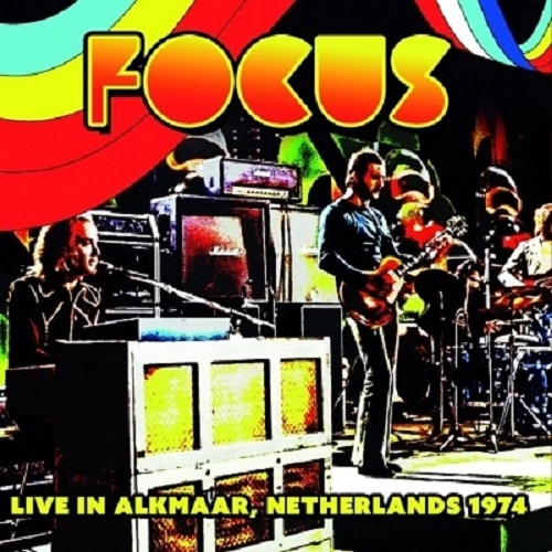 FOCUS (PROG) / フォーカス / LIVE IN ALKMAAR, NETHERLANDS 1974（+2） / LIVE IN ALKMAAR, NETHERLANDS 1974(+2)
