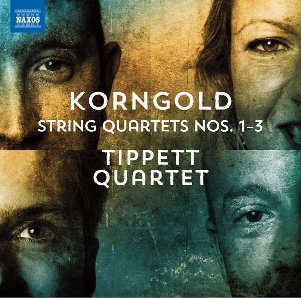 TIPPETT QUARTET / ティペット弦楽四重奏団 / KORNGOLD:STRING QUARTETS NOS.1-3