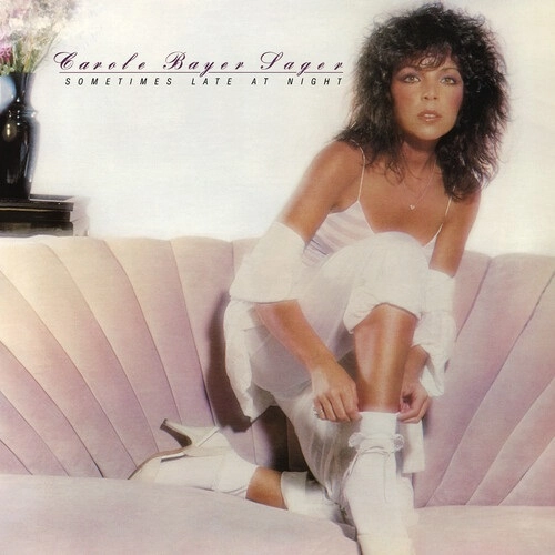 CAROLE BAYER SAGER / キャロル・ベイヤー・セイガー / SOMETIMES LATE AT NIGHT (EXPANDED EDITION)