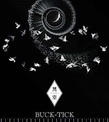 BUCK-TICK / バクチク / 異空 -IZORA-