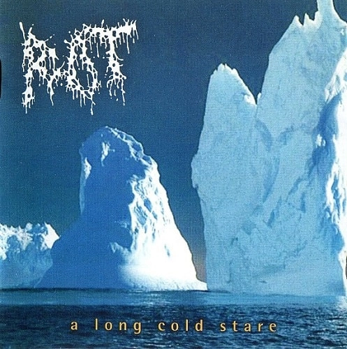 ROT / A LONG COLD STARE