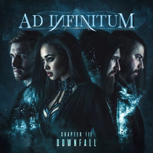 AD INFINITUM (SYMPHONIC METAL from Switzerland) / アド・インフィニトゥム (METAL) / チャプターIII - ダウンフォール / CHAPTER III - DOWNFALL 