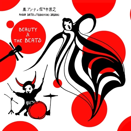 SATO ANNA  x  SASAKI TOSHIYUKI / 里アンナ X 佐々木俊之 / BEAUTY & THE BEATS（LP）