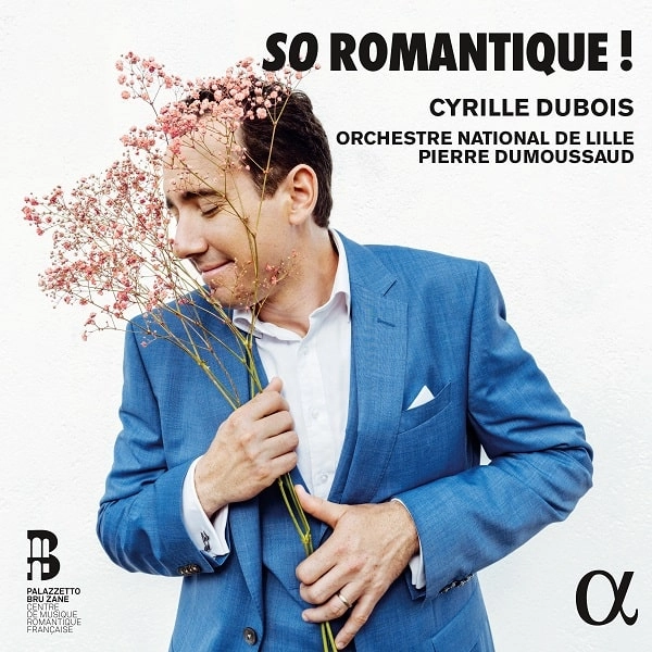 CYRILLE DUBOIS / シリル・デュボワ / SO ROMANTIQUE!