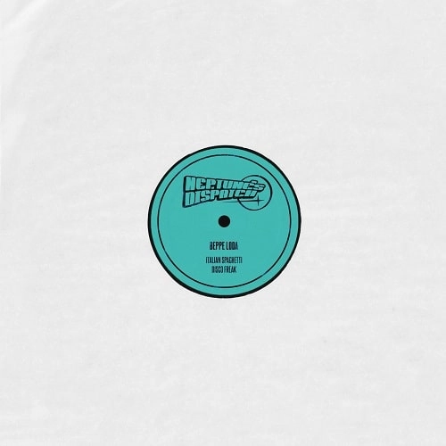 DJ BEPPE LODA / ITALLIAN SPAGHETTI DISCO FREAK VOL 1
