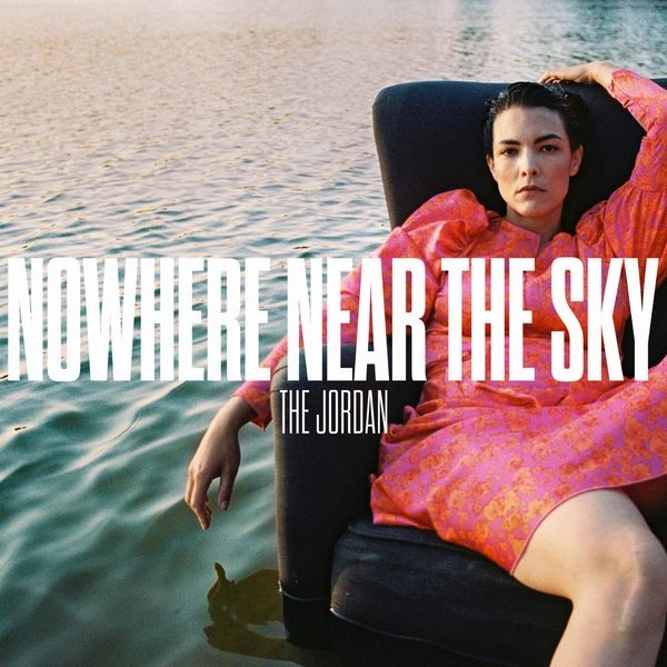 JORDAN (INDIE) / NOWHERE NEAR THE SKY (LP)