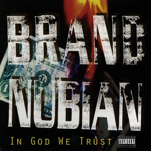 BRAND NUBIAN / IN GOD WE TRUST (30th ANNIVERSARY) "2LP+BONUS 7INCH"