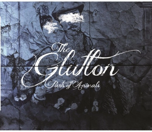 GLUTTON / PARTS OF ANIMALS