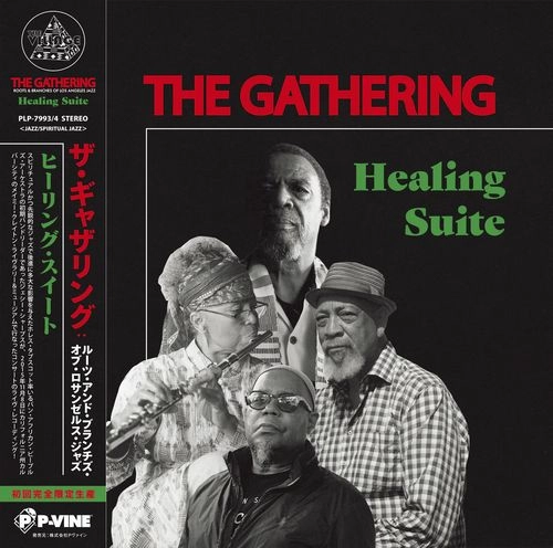 GATHERING / ザ・ギャザリング / ルーツ･アンド･ブランチズ･オブ･ロサンゼルス･ジャズ / ヒーリング･スイート / ROOTS 6 BRANCHES OF LOS ANGELES JAZZ: HEALING SUITE