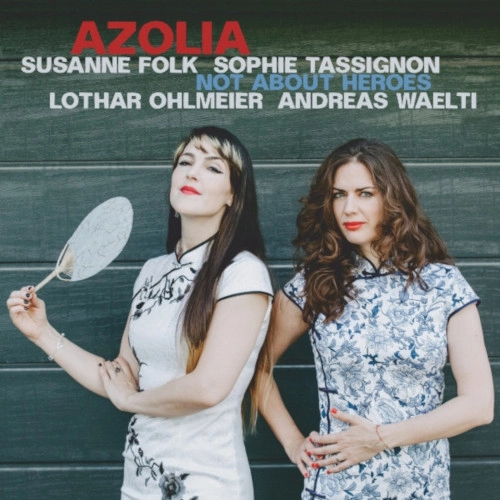 AZOLIA / アゾリア / NOT ABOUT HEROES