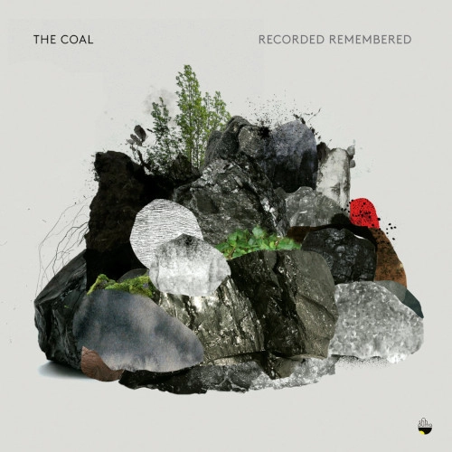 THE COAL / RECORDED REMEMBERED