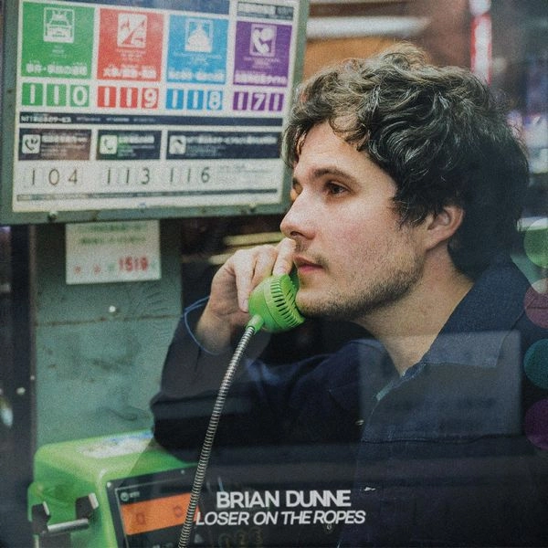 BRIAN DUNNE / LOSER ON THE ROPES (CD)