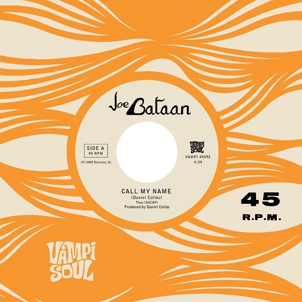 JOE BATAAN / ジョー・バターン / CALL MY NAME 7" (LIMITED EDITION SPLATTER VINYL)