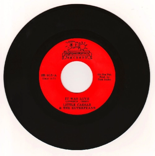 LITTLE CAESAR & THE EUTERPEANS / IT WAS LOVE / BIG OLE GOOD THING