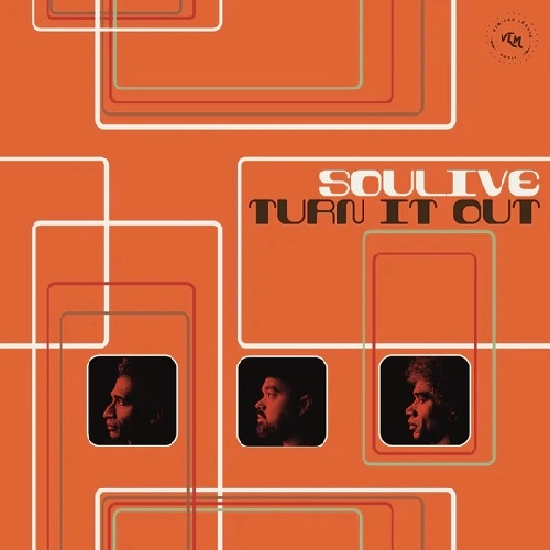 SOULIVE / ソウライヴ / TURN IT OUT