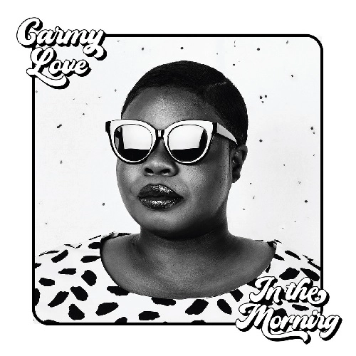 CARMY LOVE / IN THE MORNING / TOGETHER AGAIN