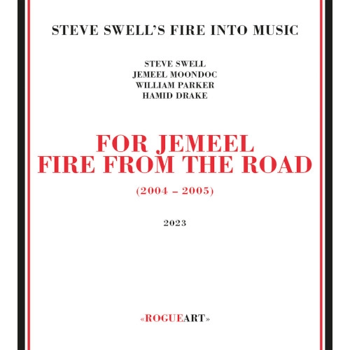 STEVE SWELL / スティーブ・スウェル / FIRE FROM THE ROAD