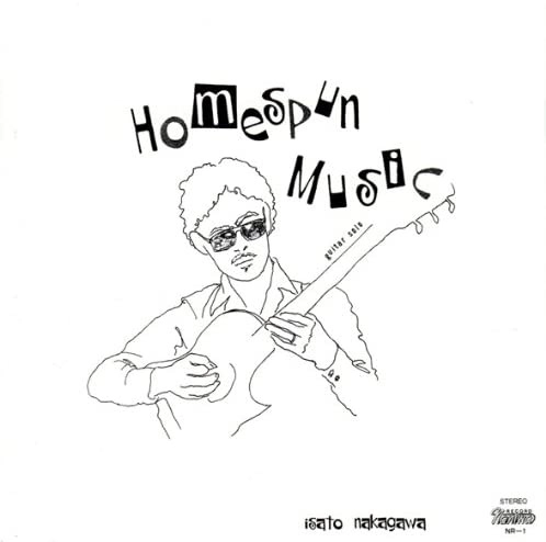ISATO NAKAGAWA / 中川イサト / Homespun Music +6