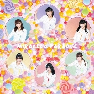 i☆Ris / ミラクル☆パラダイス