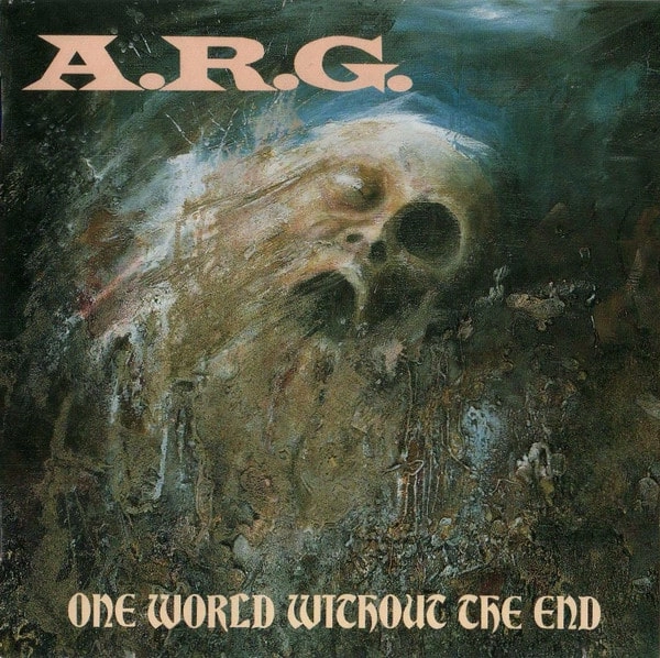 A.R.G. / ONE WORLD WITHOUT THE END