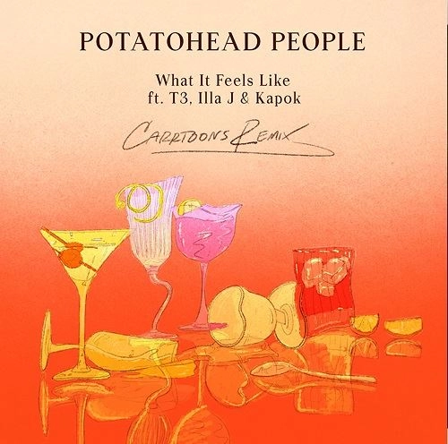 POTATOHEAD PEOPLE (Nick Wisdom + AstroLogical) / ポテトヘッド・ピープル / WHAT IT FEELS LIKE (FEAT. T3, ILLA J & KAPOK) [CARRTOONS REMIX] 7"