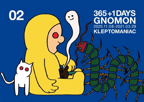KLEPTOMANIAC / 365+1DAYS GNOMON
