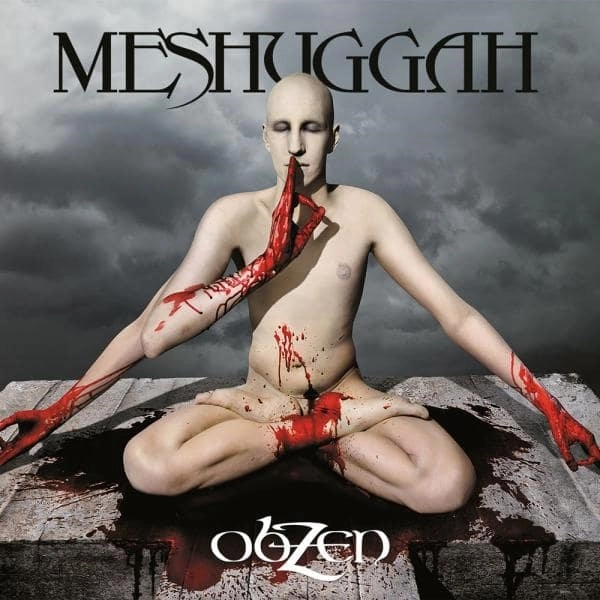 MESHUGGAH / メシュガー / オブゼン / OBZEN