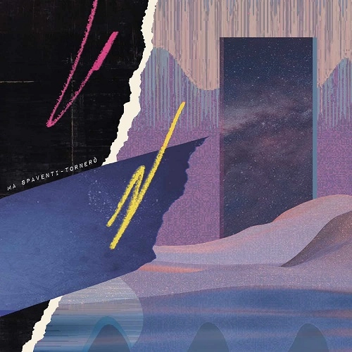 MA SPAVENTI / TORNERO EP