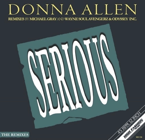 DONNA ALLEN / ドナ・アレン / SERIOUS (REMIXES)