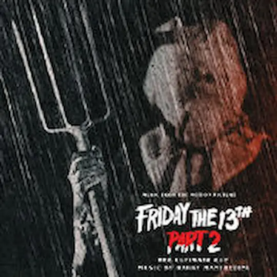 HARRY MANFREDINI / ハリー・マンフレディーニ / FRIDAY THE 13TH PART 2: THE ULTIMATE CUT